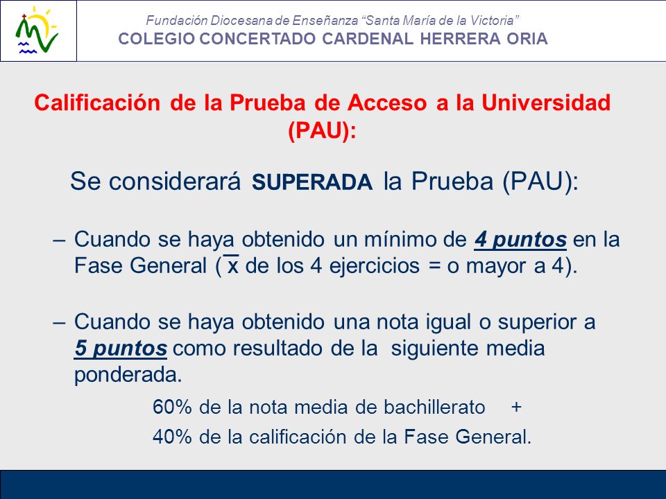 Calificación de la Prueba de Acceso a la Universidad (PAU):
