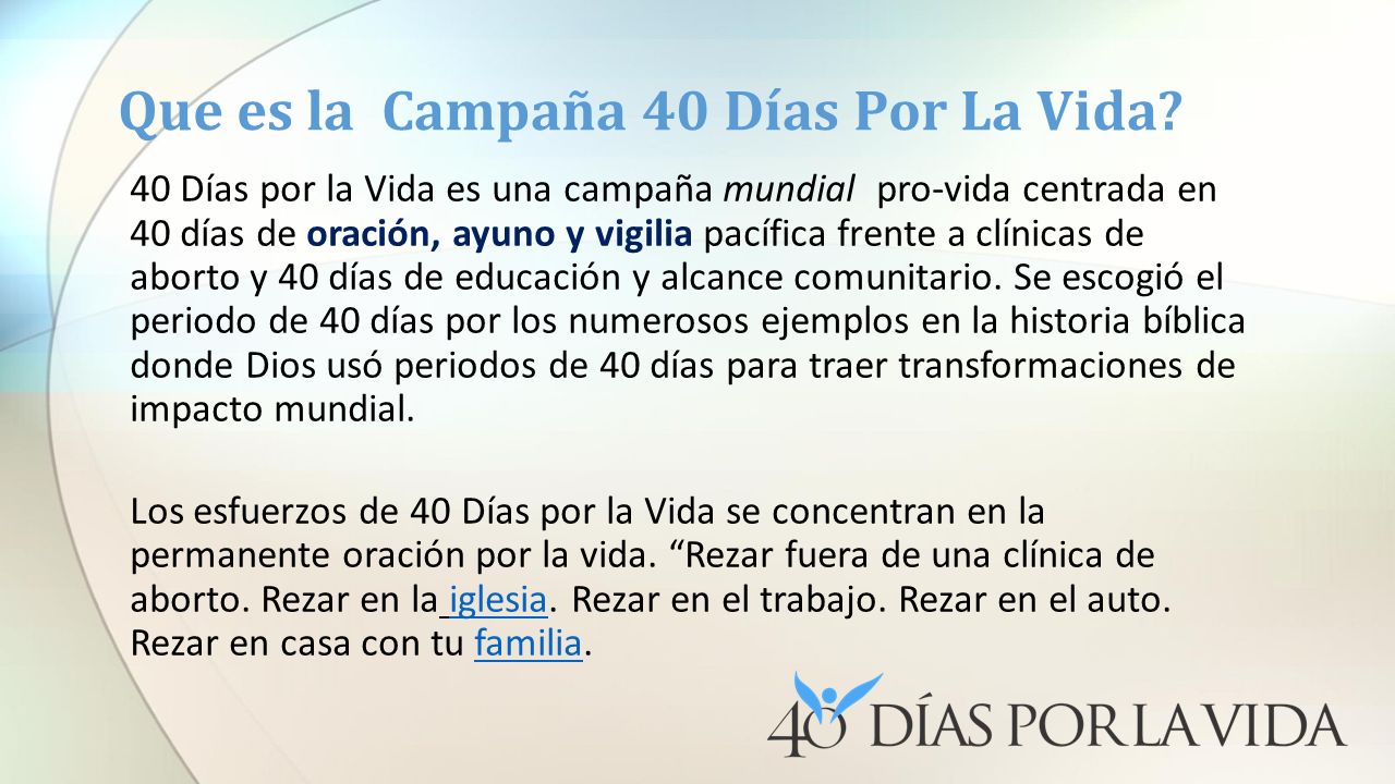 Que es la Campaña 40 Días Por La Vida