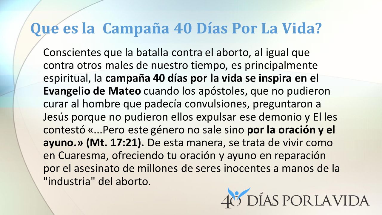 Que es la Campaña 40 Días Por La Vida