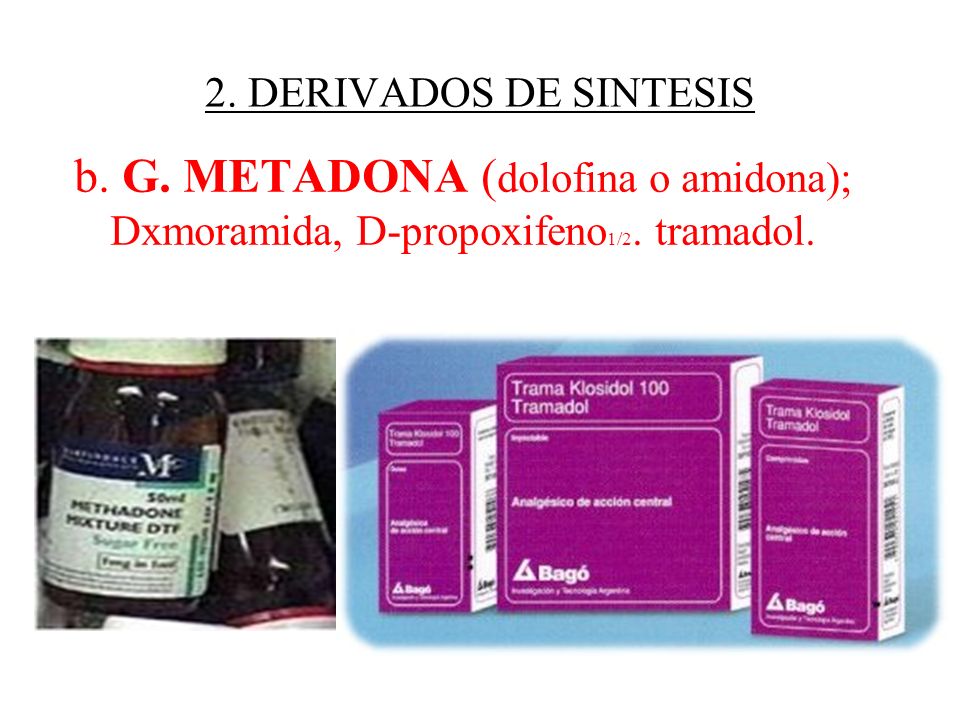 2. DERIVADOS DE SINTESIS b. G. METADONA (dolofina o amidona); Dxmoramida, D-propoxifeno1/2.
