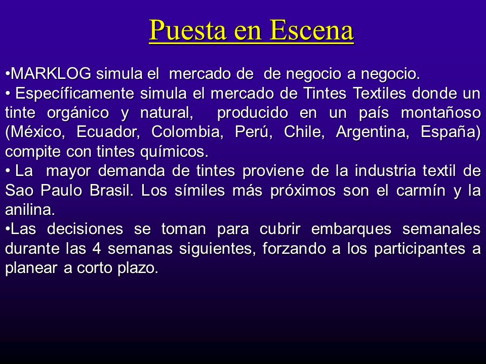 Puesta en Escena MARKLOG simula el mercado de de negocio a negocio.