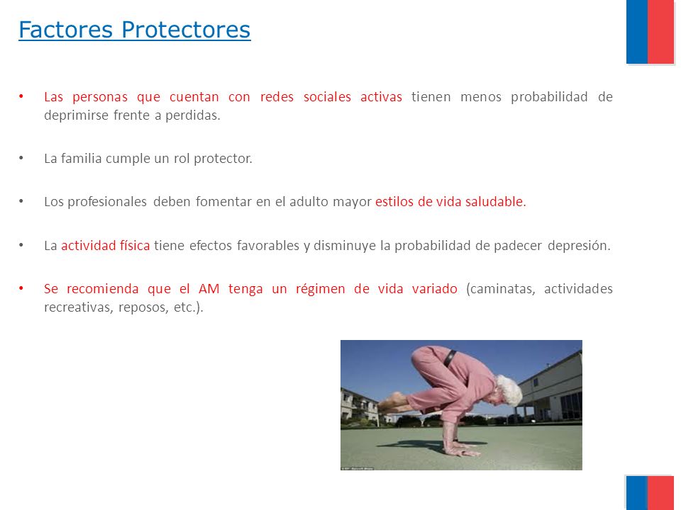 Factores Protectores Las personas que cuentan con redes sociales activas tienen menos probabilidad de deprimirse frente a perdidas.