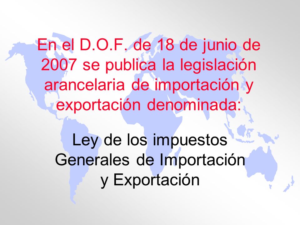 Ley de los impuestos Generales de Importación y Exportación