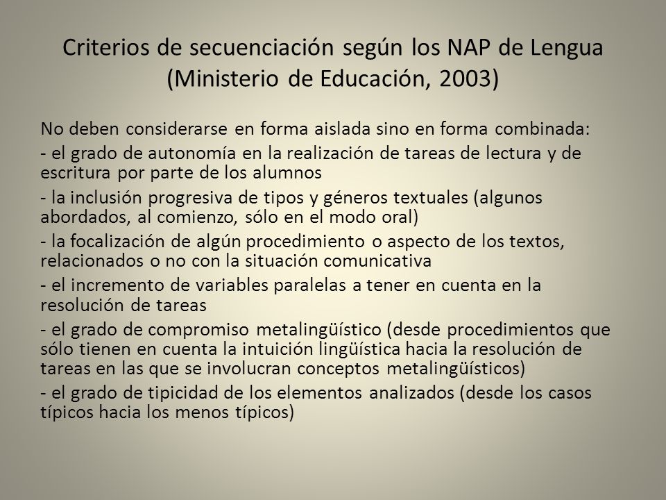 Criterios de secuenciación según los NAP de Lengua (Ministerio de Educación, 2003)