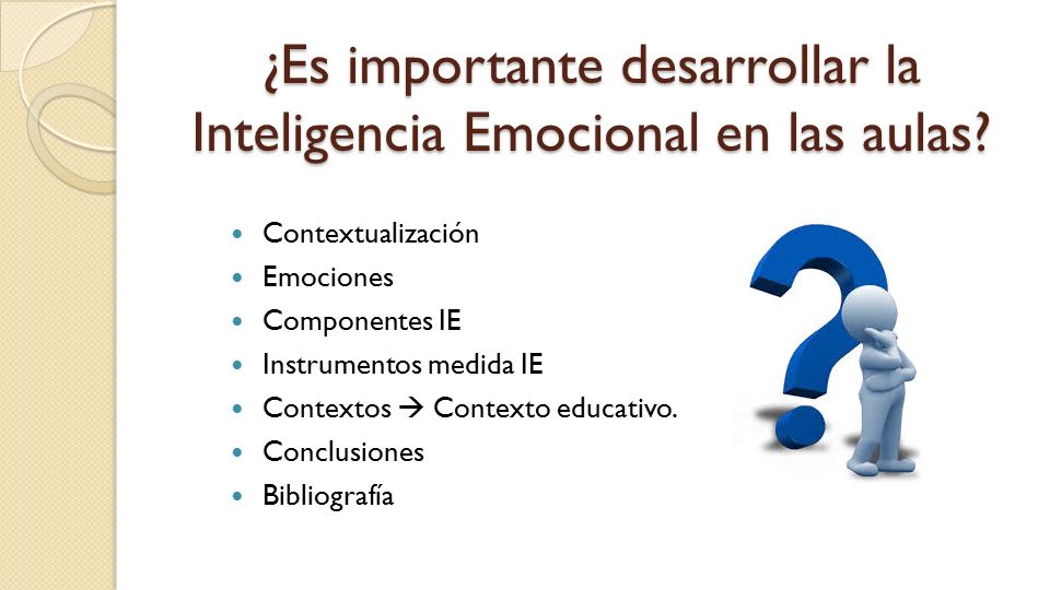 ¿Es importante desarrollar la Inteligencia Emocional en las aulas
