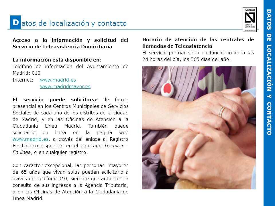 D atos de localización y contacto DATOS DE LOCALIZACIÓN Y CONTACTO