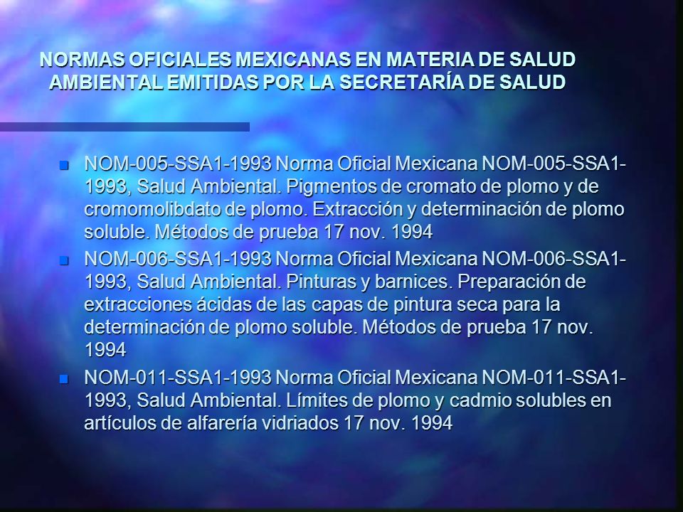 NORMAS OFICIALES MEXICANAS EN MATERIA DE SALUD AMBIENTAL EMITIDAS POR LA SECRETARÍA DE SALUD