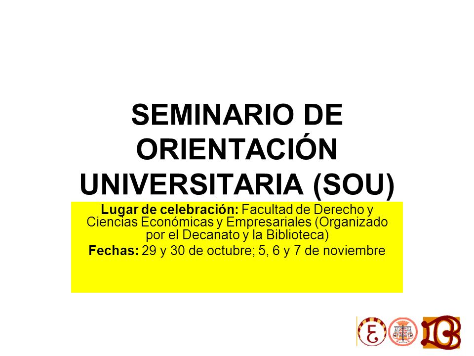 SEMINARIO DE ORIENTACIÓN UNIVERSITARIA (SOU)