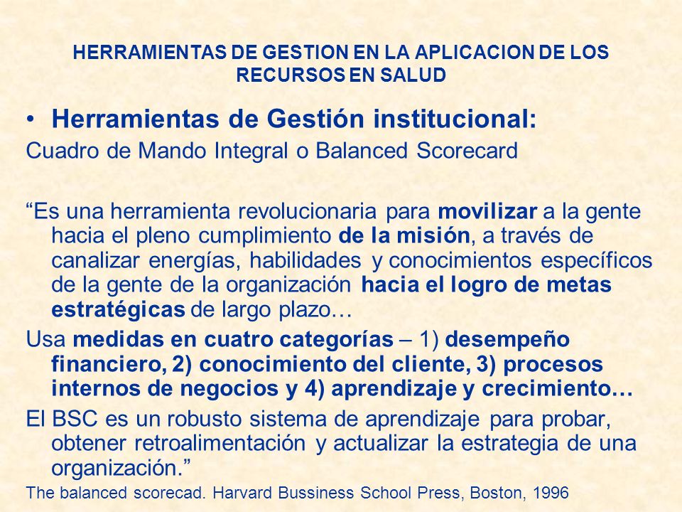 HERRAMIENTAS DE GESTION EN LA APLICACION DE LOS RECURSOS EN SALUD