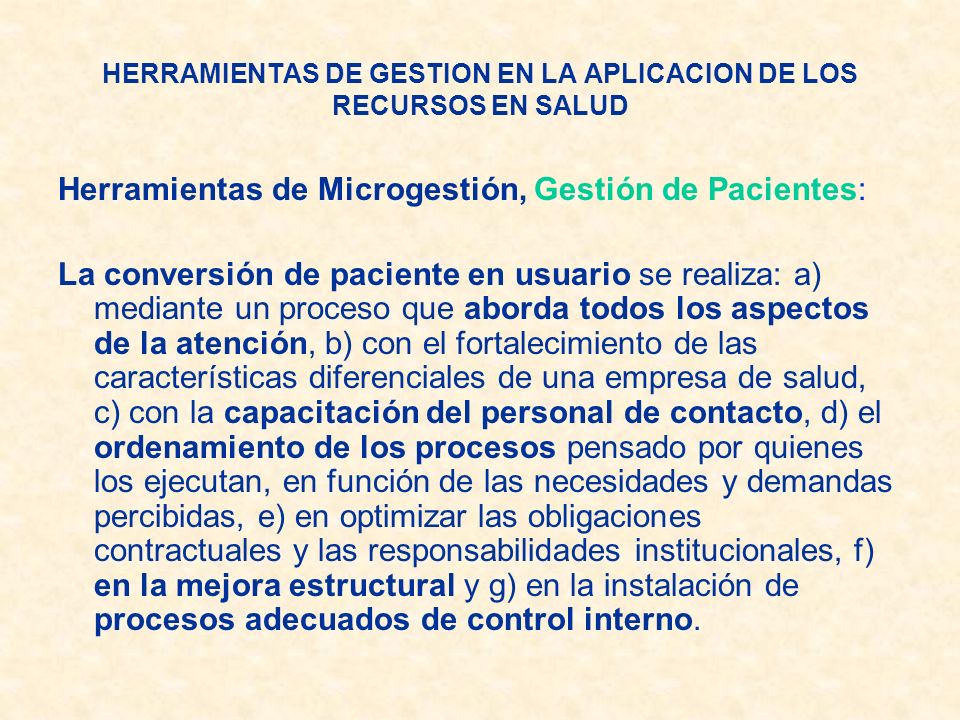 HERRAMIENTAS DE GESTION EN LA APLICACION DE LOS RECURSOS EN SALUD