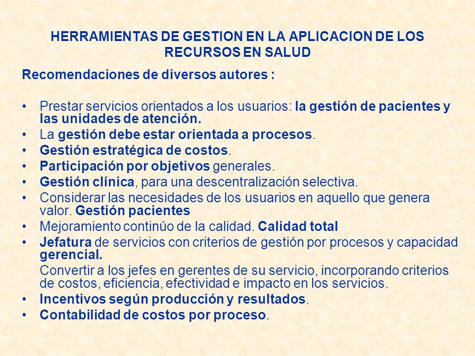 HERRAMIENTAS DE GESTION EN LA APLICACION DE LOS RECURSOS EN SALUD