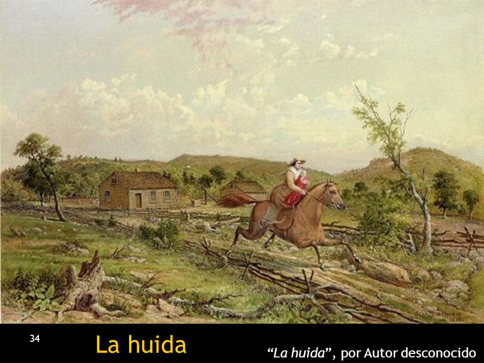 La huida La huida , por Autor desconocido