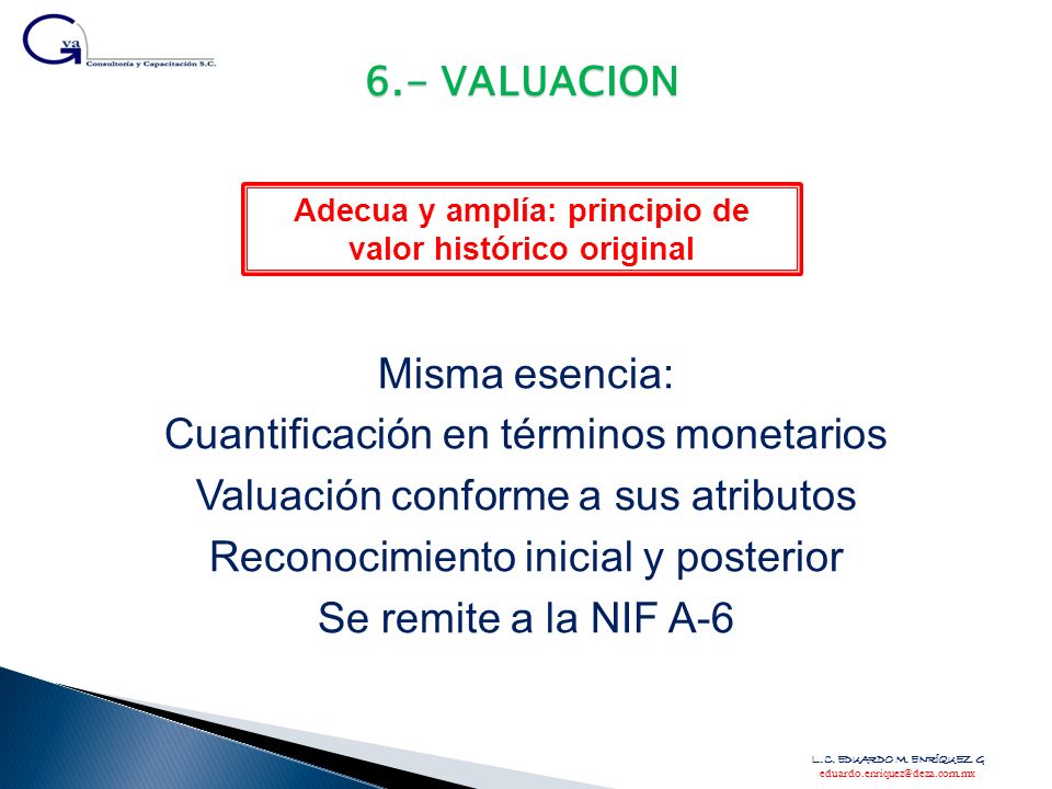 Adecua y amplía: principio de valor histórico original
