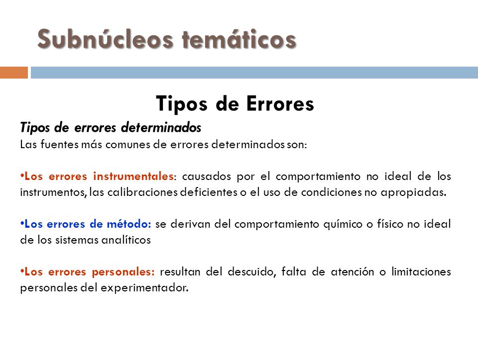 Subnúcleos temáticos Tipos de Errores Tipos de errores determinados
