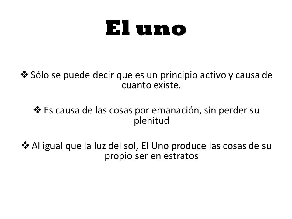 Es causa de las cosas por emanación, sin perder su plenitud