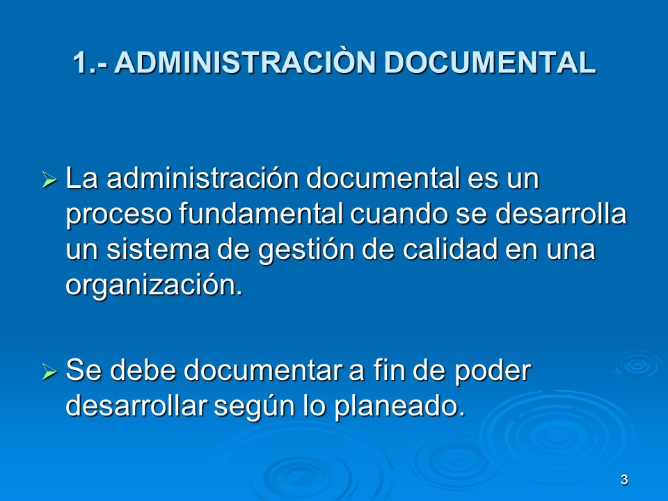1.- ADMINISTRACIÒN DOCUMENTAL