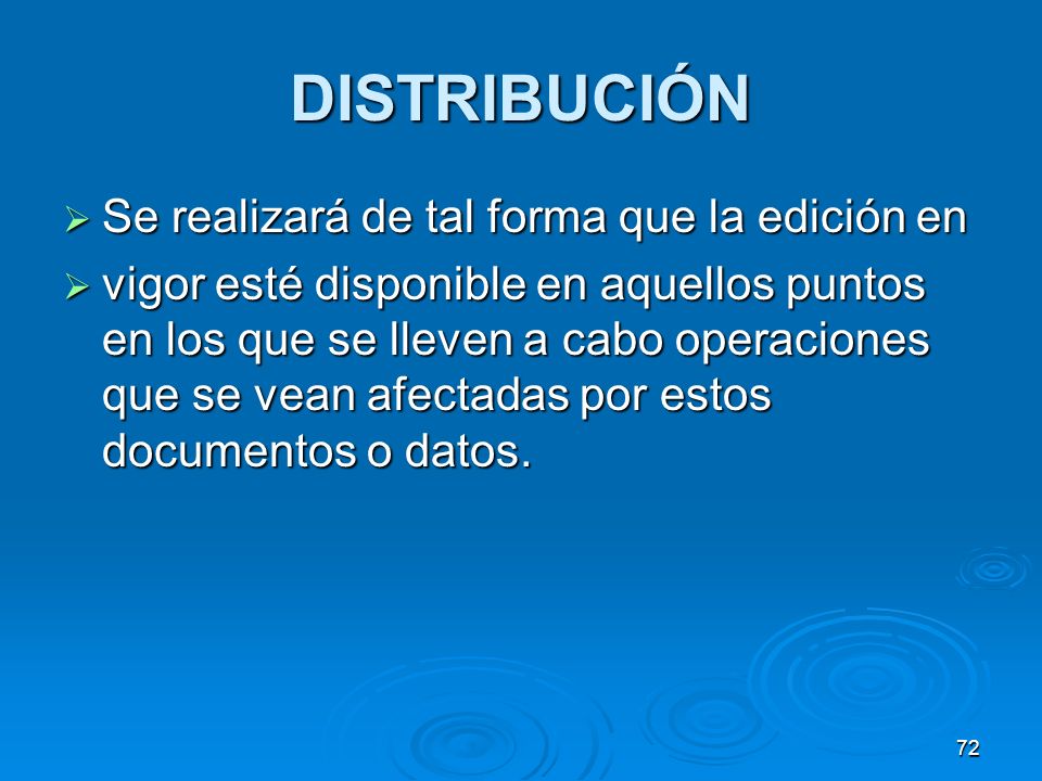 DISTRIBUCIÓN Se realizará de tal forma que la edición en