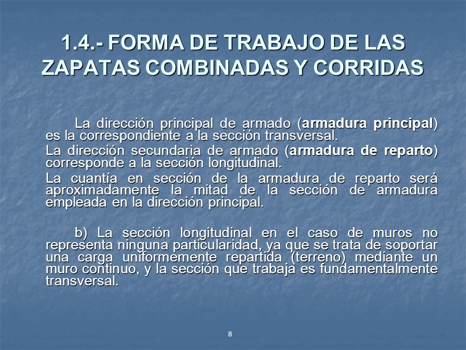 1.4.- FORMA DE TRABAJO DE LAS ZAPATAS COMBINADAS Y CORRIDAS