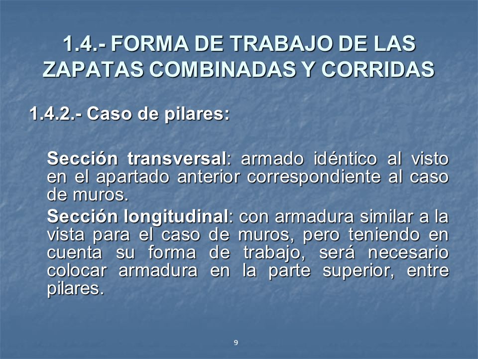 1.4.- FORMA DE TRABAJO DE LAS ZAPATAS COMBINADAS Y CORRIDAS