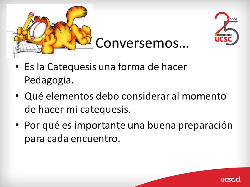 Conversemos… Es la Catequesis una forma de hacer Pedagogía.