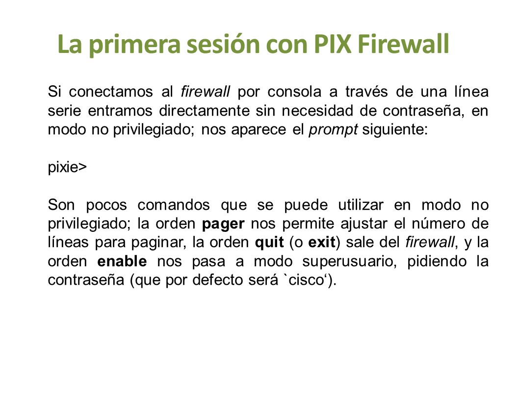 La primera sesión con PIX Firewall