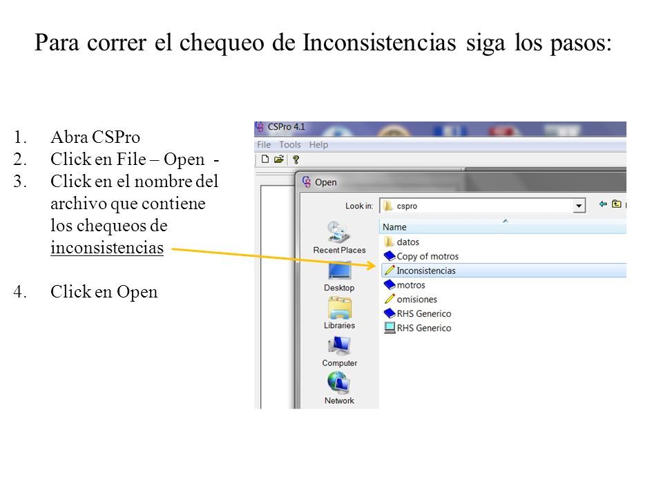 Para correr el chequeo de Inconsistencias siga los pasos:
