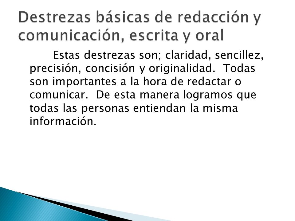 Destrezas básicas de redacción y comunicación, escrita y oral