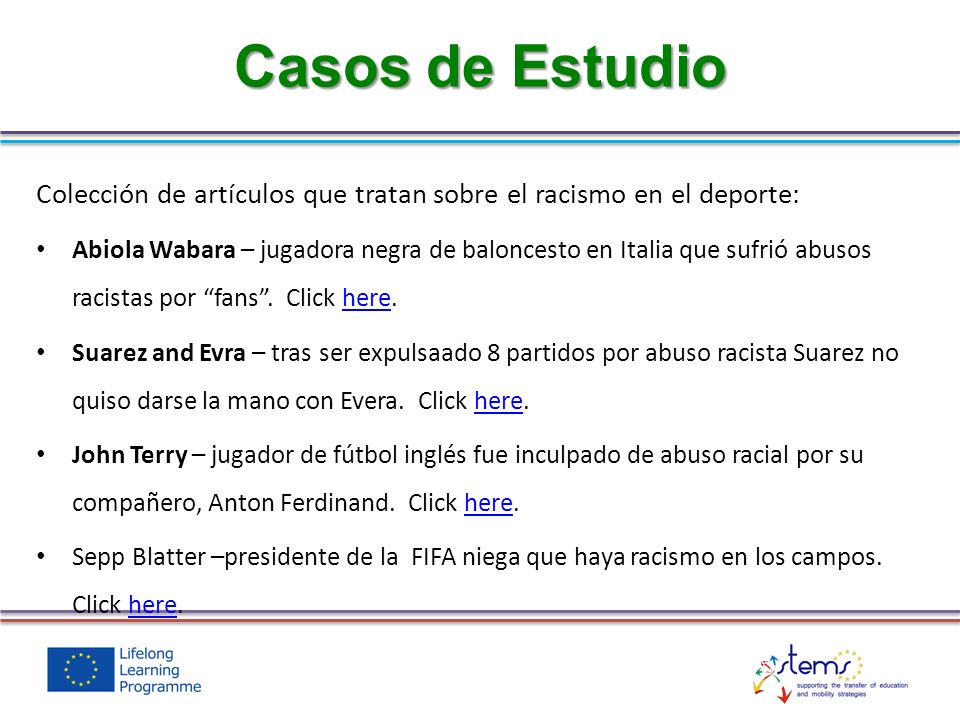 Casos de Estudio Colección de artículos que tratan sobre el racismo en el deporte: