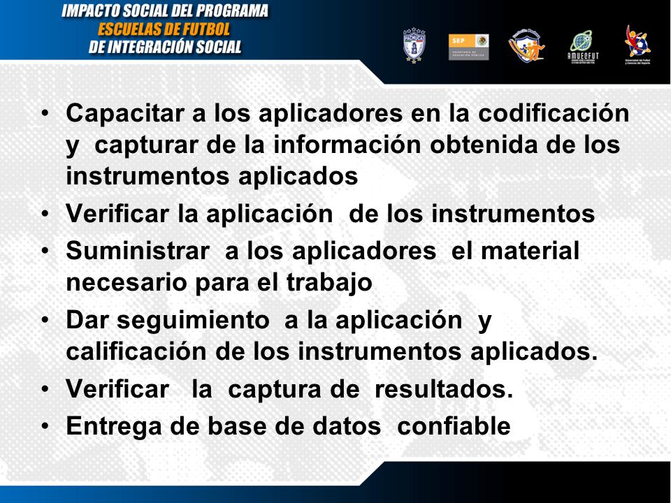 Capacitar a los aplicadores en la codificación y capturar de la información obtenida de los instrumentos aplicados