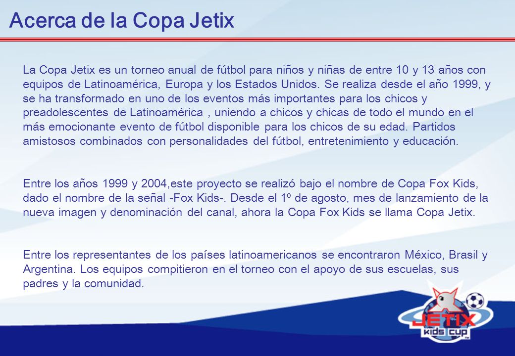 Acerca de la Copa Jetix