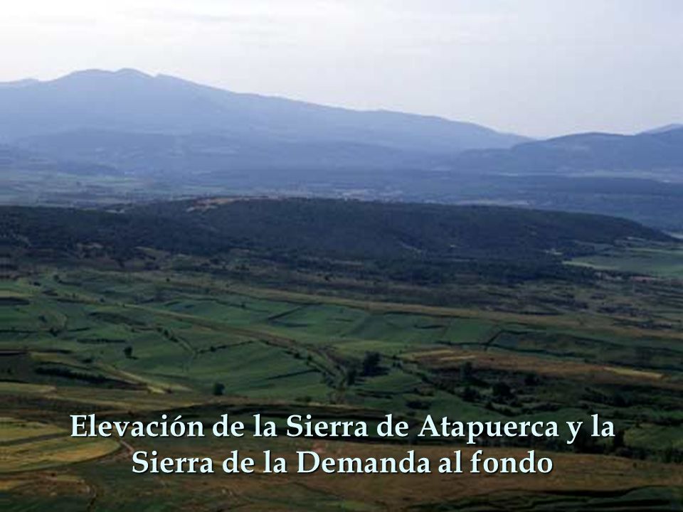 Elevación de la Sierra de Atapuerca y la Sierra de la Demanda al fondo