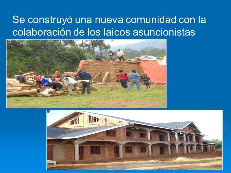 Se construyó una nueva comunidad con la colaboración de los laicos asuncionistas
