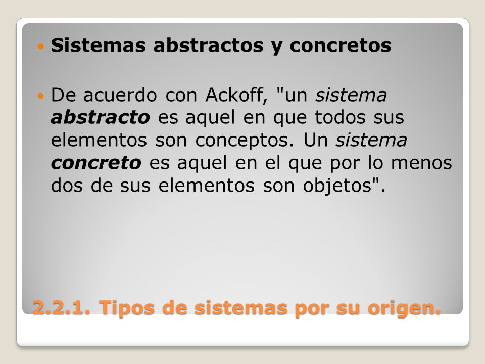 Tipos de sistemas por su origen.