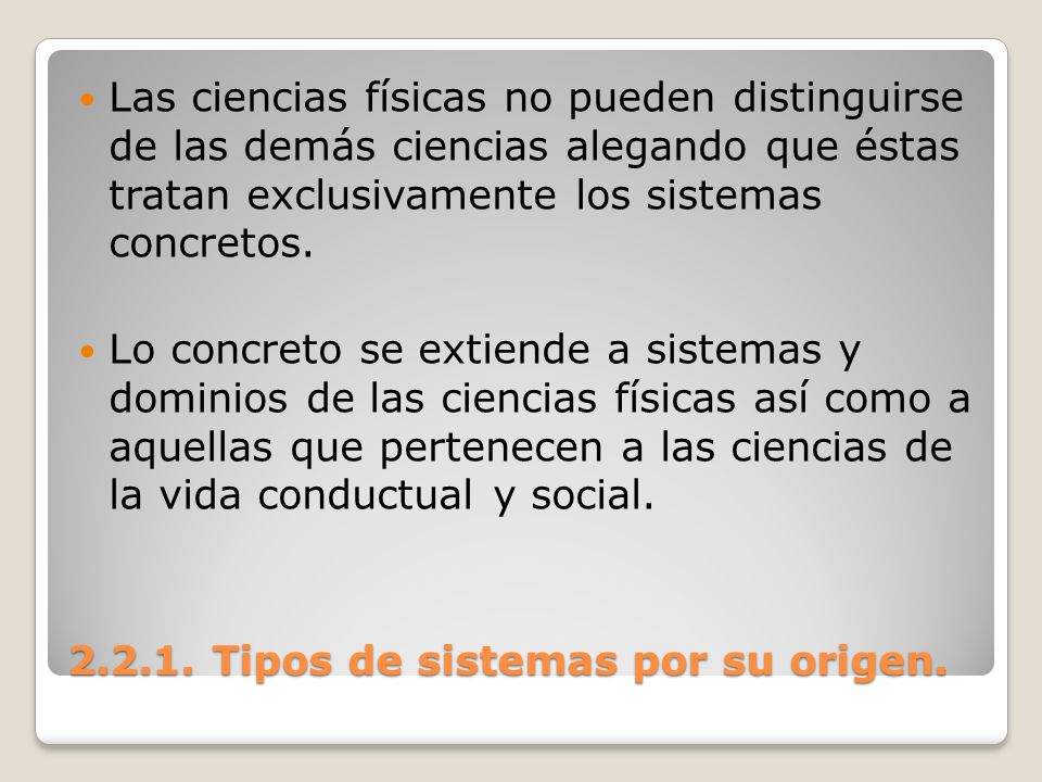 Tipos de sistemas por su origen.