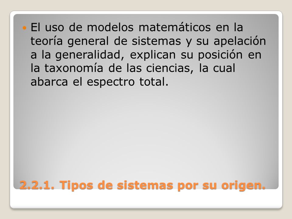 Tipos de sistemas por su origen.