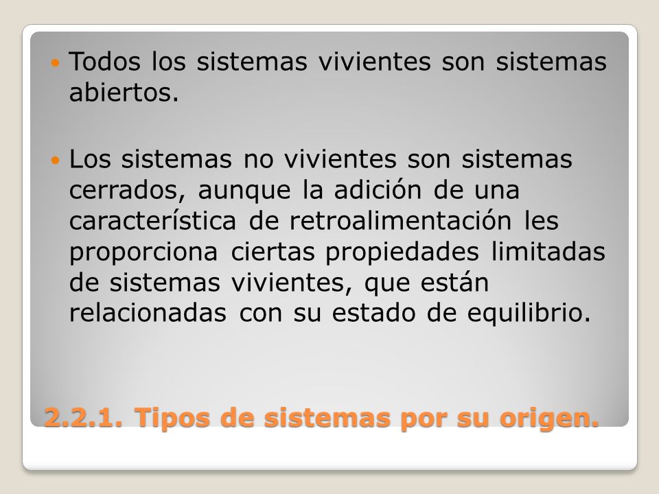 Tipos de sistemas por su origen.