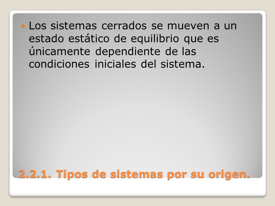 Tipos de sistemas por su origen.