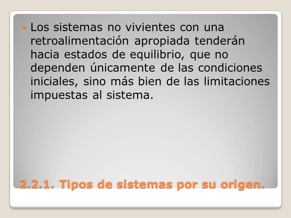 Tipos de sistemas por su origen.