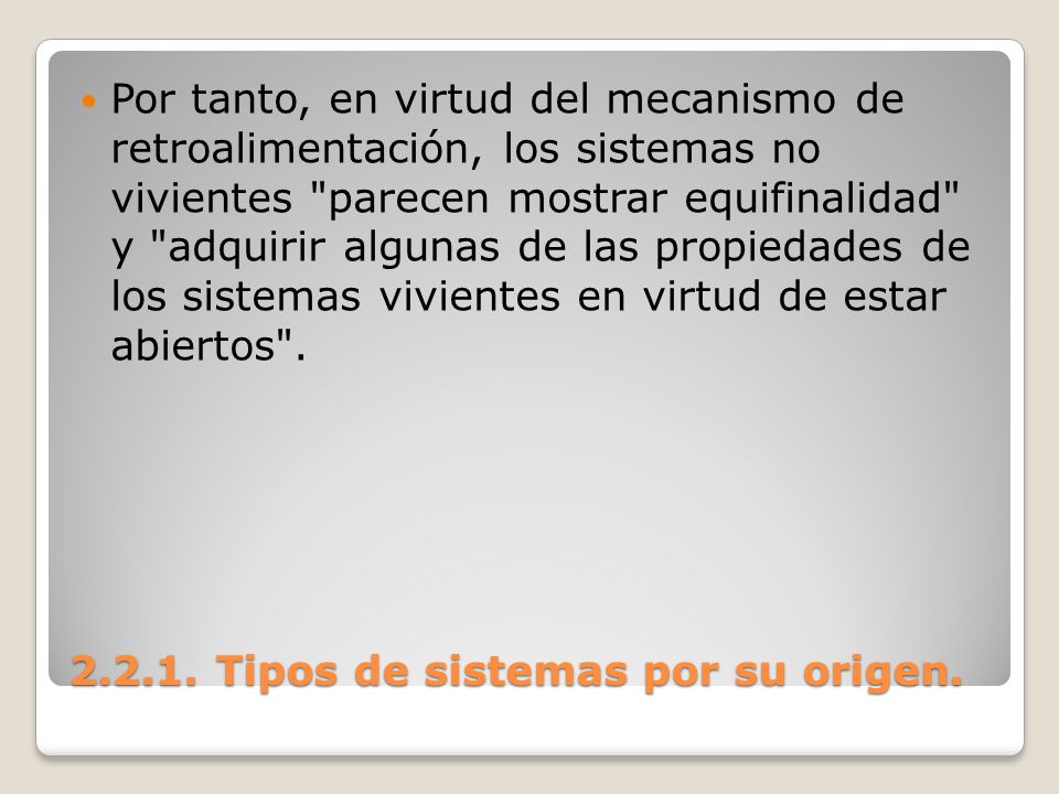 Tipos de sistemas por su origen.