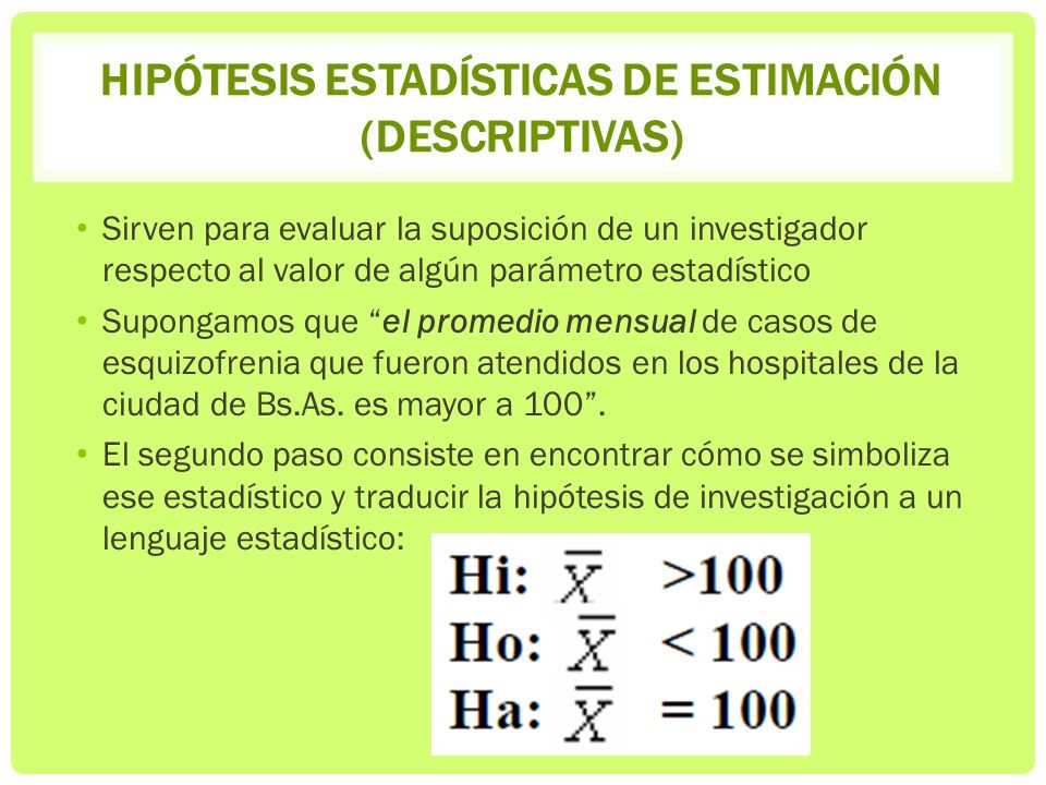 Hipótesis estadísticas de estimación (descriptivas)