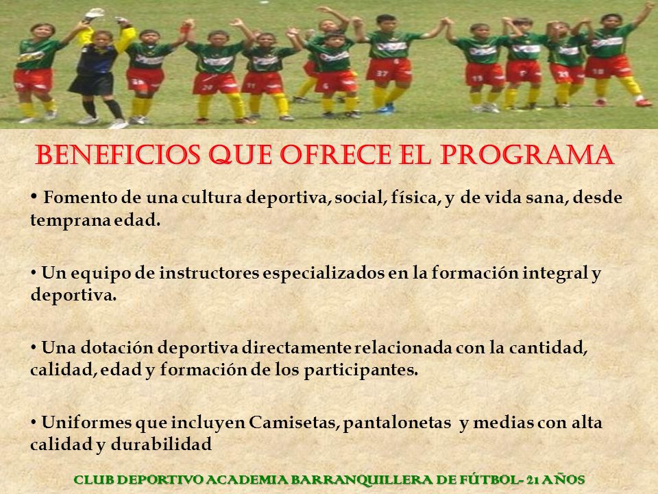 BENEFICIOS QUE OFRECE EL PROGRAMA