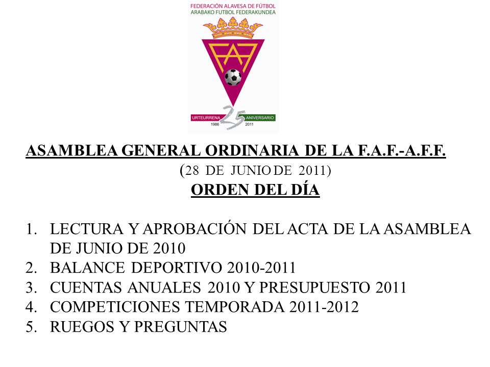ASAMBLEA GENERAL ORDINARIA DE LA F.A.F.-A.F.F.