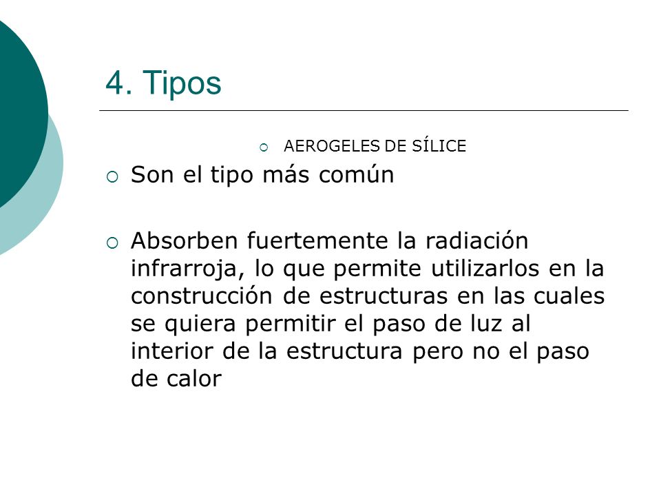 4. Tipos Son el tipo más común