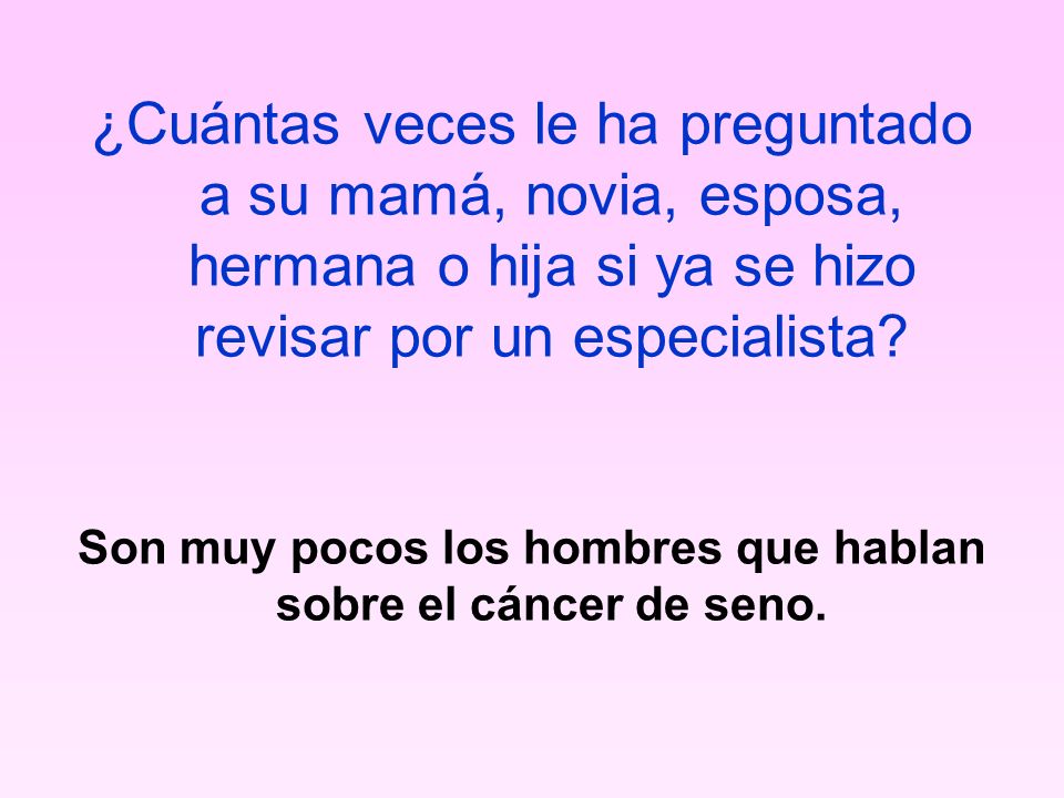 Son muy pocos los hombres que hablan sobre el cáncer de seno.