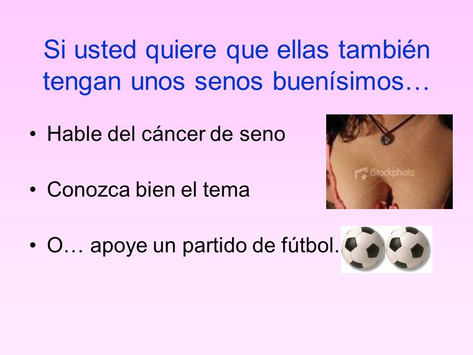 Si usted quiere que ellas también tengan unos senos buenísimos…