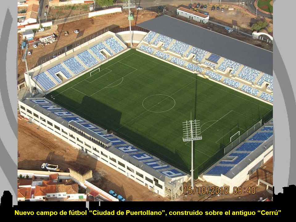 Nuevo campo de fútbol Ciudad de Puertollano , construido sobre el antiguo Cerrú