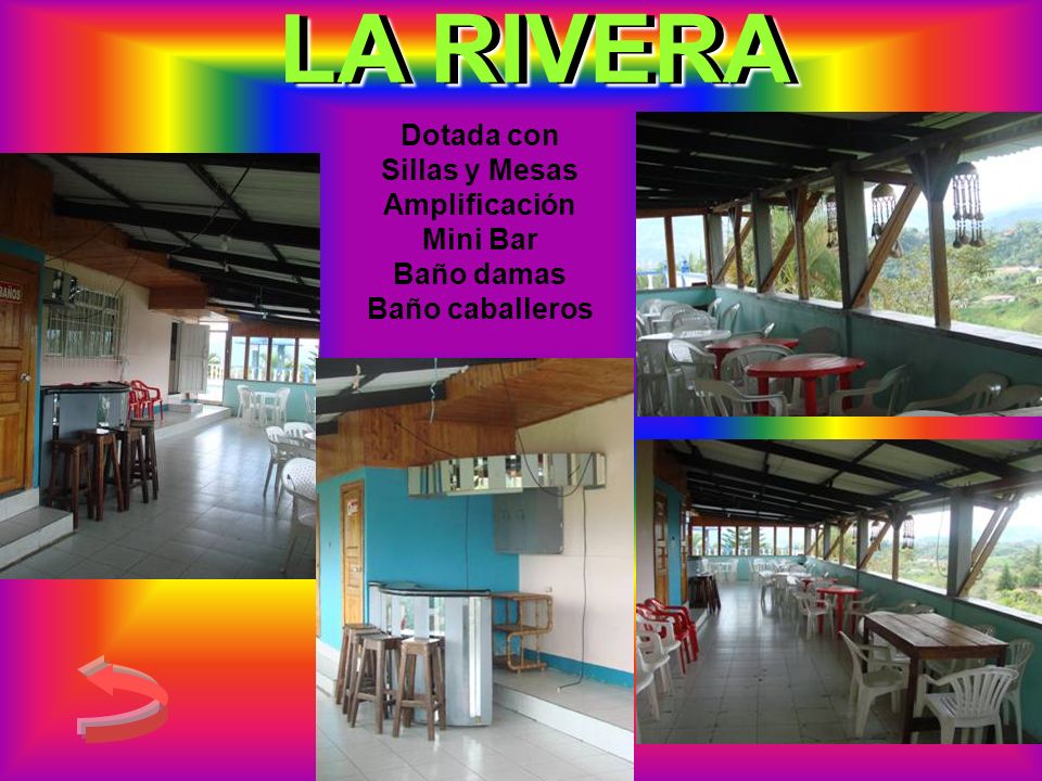 LA RIVERA Dotada con Sillas y Mesas Amplificación Mini Bar Baño damas Baño caballeros