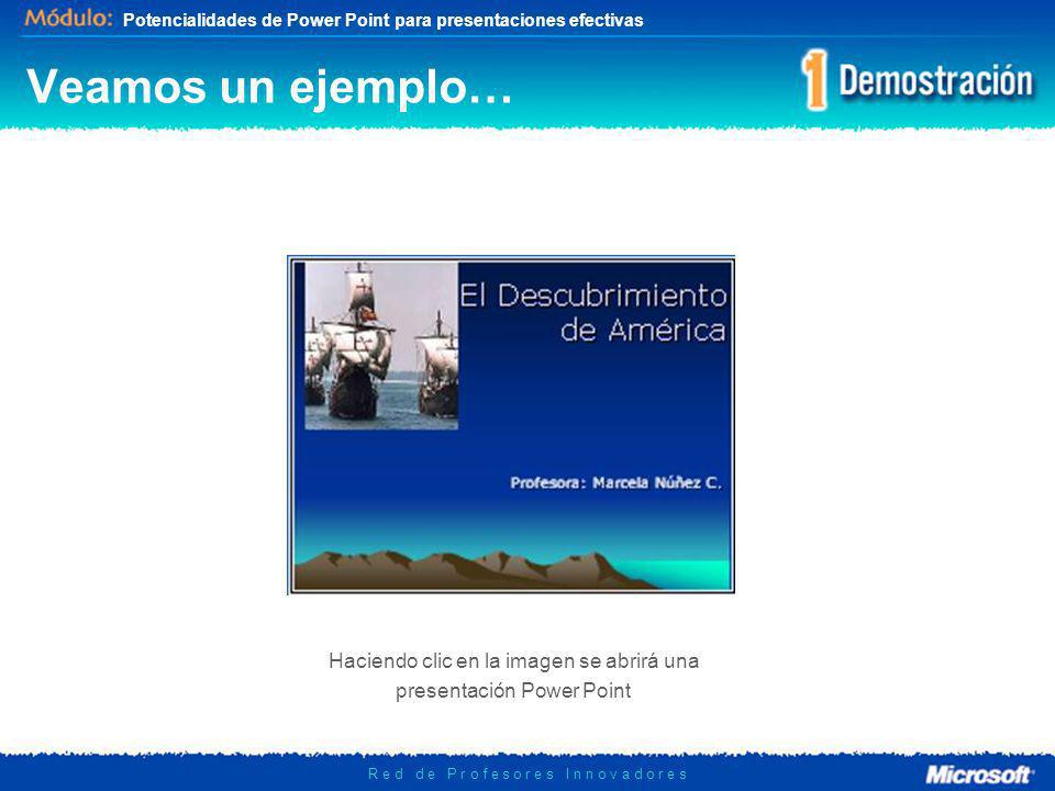 Veamos un ejemplo… Haciendo clic en la imagen se abrirá una presentación Power Point.