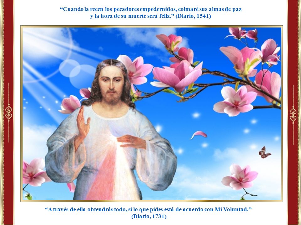 Cuando la recen los pecadores empedernidos, colmaré sus almas de paz