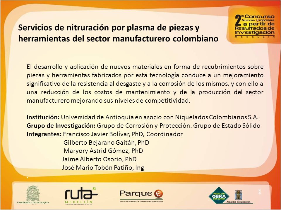 Servicios de nitruración por plasma de piezas y herramientas del sector manufacturero colombiano